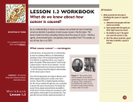 LESSON 1.3 WORKBOOK What do we know about how cancer is caused?