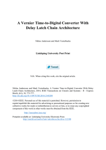 A Vernier Time-to-Digital Converter With Delay Latch Chain Architecture