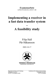 Implementing a receiver in a fast data transfer system - A feasibility study