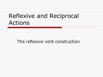 Reflexive and Reciprocal Actions The reflexive verb construction