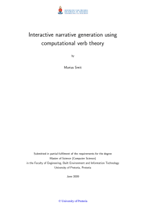 Interactive narrative generation using computational verb theory Marius Smit