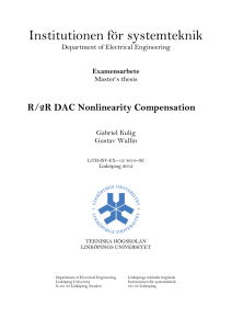 Institutionen för systemteknik R/2R DAC Nonlinearity Compensation Department of Electrical Engineering Master’s thesis