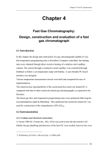 Chapter 4 Fast Gas Chromatography: Design, construction and evaluation of a fast