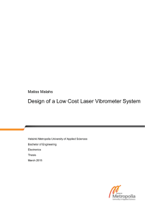 Design of a Low Cost Laser Vibrometer System Matiss Malahs