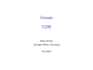 Groups CDM Klaus Sutner Carnegie Mellon University