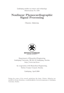 Nonlinear Phonocardiographic Signal Processing Christer Ahlstr¨ om
