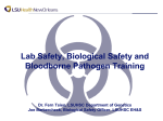Lab Safety, Biological Safety and Bloodborne Pathogen Training
