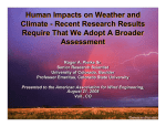 Human Impacts on Weather and Climate - Recent Research Results