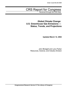CRS Report for Congress Global Climate Change: U.S. Greenhouse Gas Emissions —