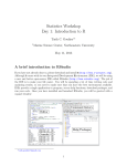 Statistics Workshop Day 1: Introduction to R A brief introduction to RStudio