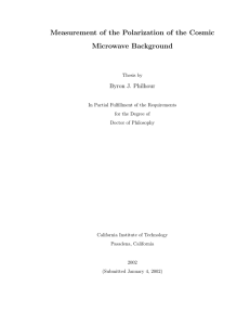 Measurement of the Polarization of the Cosmic Microwave Background Byron J. Philhour