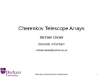 Cherenkov Telescope Arrays Michael Daniel University of Durham