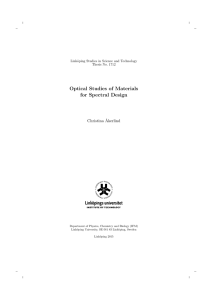 Optical Studies of Materials for Spectral Design Christina ˚ Akerlind