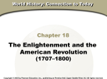 The Enlightenment and the American Revolution Chapter 18 (1707–1800)