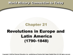 Revolutions in Europe and Latin America Chapter 21 (1790–1848)