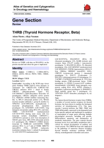 Gene Section THRB (Thyroid Hormone Receptor, Beta) Atlas of Genetics and Cytogenetics