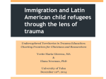 Immigration and Latin American child refugees through the lens of trauma