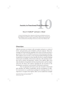 10 Anxiety in Functional Pain Disorders Bruce D. Naliboﬀ and Jamie L. Rhudy