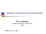 Modeling excess heat and related issues Peter Hagelstein Research Laboratory of Electronics