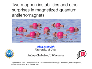 Two-magnon instabilities and other surprises in magnetized quantum antiferromagnets Oleg Starykh