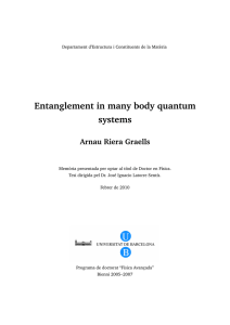 Entanglement in many body quantum systems Arnau Riera Graells