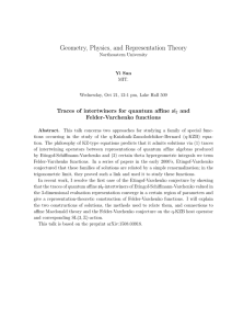 Geometry, Physics, and Representation Theory Traces of intertwiners for quantum aﬃne and