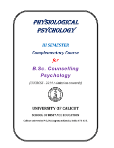 PHYSIOLOGICAL PSYCHOLOGY B.Sc. Counselling Psychology