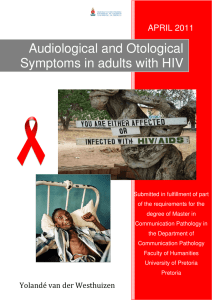 Audiological and Otological Symptoms in adults with HIV APRIL 2011