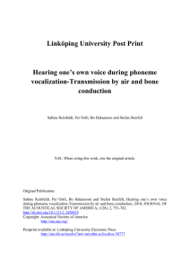 Linköping University Post Print Hearing one’s own voice during phoneme