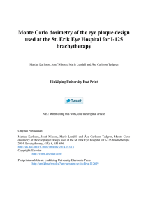 Monte Carlo dosimetry of the eye plaque design brachytherapy