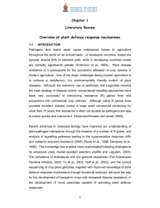 Chapter 1 Literature Review  Overview of plant defence response mechanisms