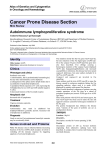 Cancer Prone Disease Section Autoimmune lymphoproliferative syndrome Atlas of Genetics and Cytogenetics