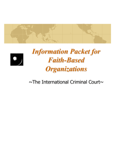 Information Packet for Faith-Based Organizations ~The International Criminal Court~