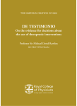 DE TESTIMONIO On the evidence for decisions about