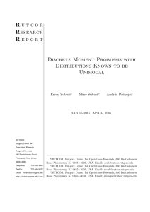 R u t c o r Research Discrete Moment Problems with