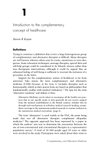 1 Introduction to the complementary concept of healthcare Steven B Kayne