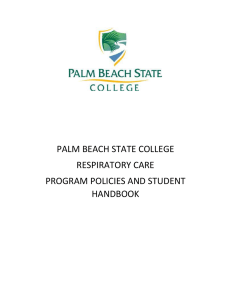 PALM BEACH STATE COLLEGE RESPIRATORY CARE PROGRAM POLICIES AND STUDENT