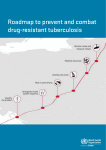 Roadmap to prevent and combat drug-resistant tuberculosis