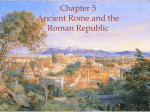 Chapter 5 Ancient Rome and the Roman Republic 1
