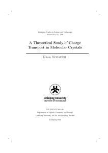 A Theoretical Study of Charge Transport in Molecular Crystals Elham Mozafari