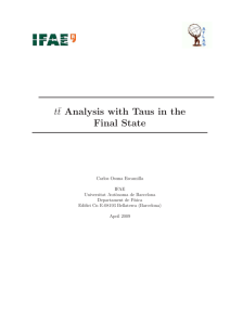¯ t Analysis with Taus in the Final State