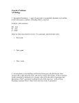 Incomplete Dominance – 1 gene of a gene pair is incompletely