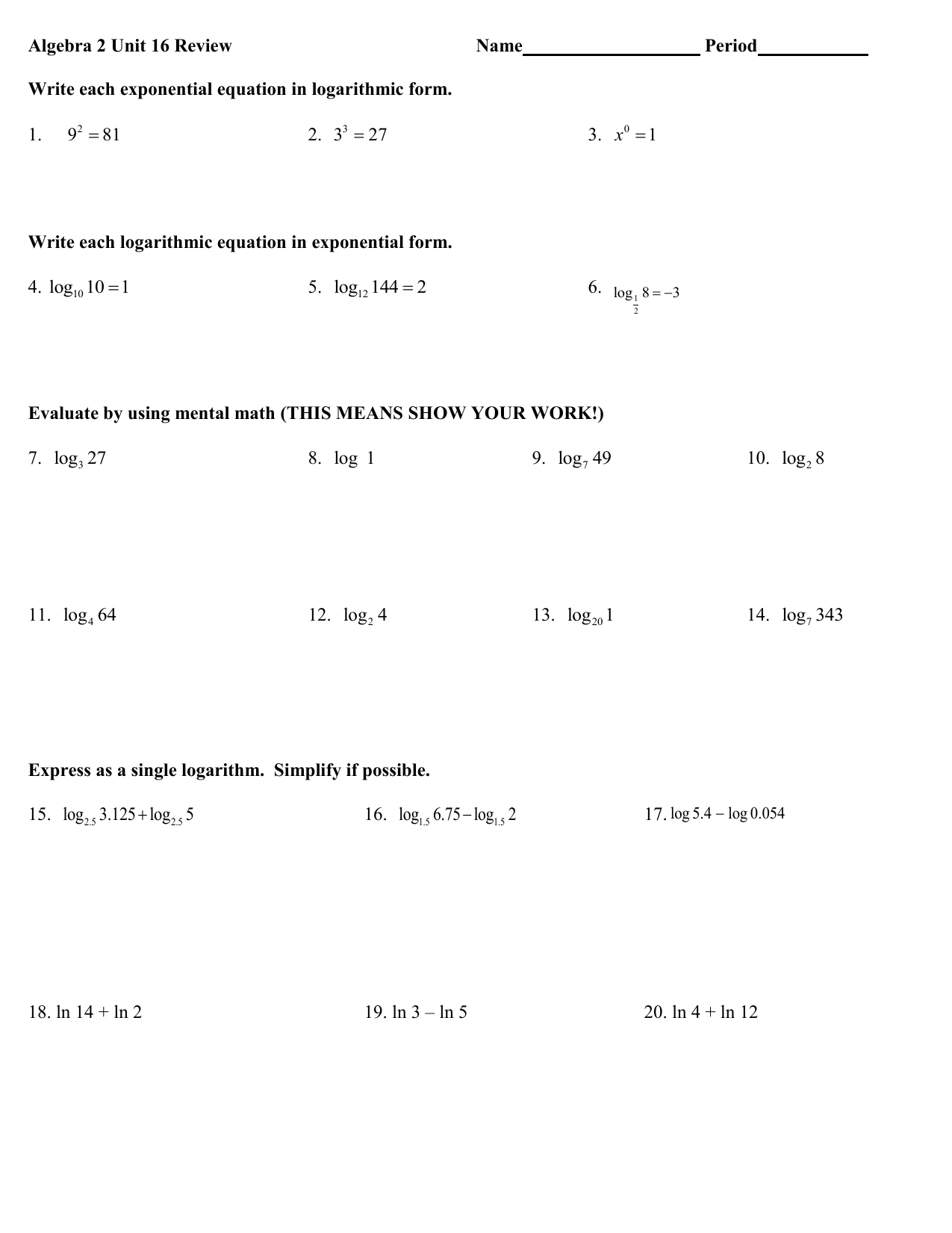 Write Each Exponential Equation In Logarithmic Form Write Each Exponential Equation In Logarithmic Form