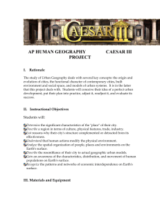 AP HUMAN GEOGRAPHY CAESAR III PROJECT I. Rationale The