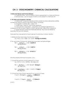 CH. 3 - STOICHIOMETRY: CHEMICAL CALCULATIONS I. Molecular