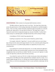 The Story Lesson Summary (Have someone in your group read the