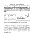 Physics 105a-2008 Practice Problems for Exam 2 IMPORTANT: This