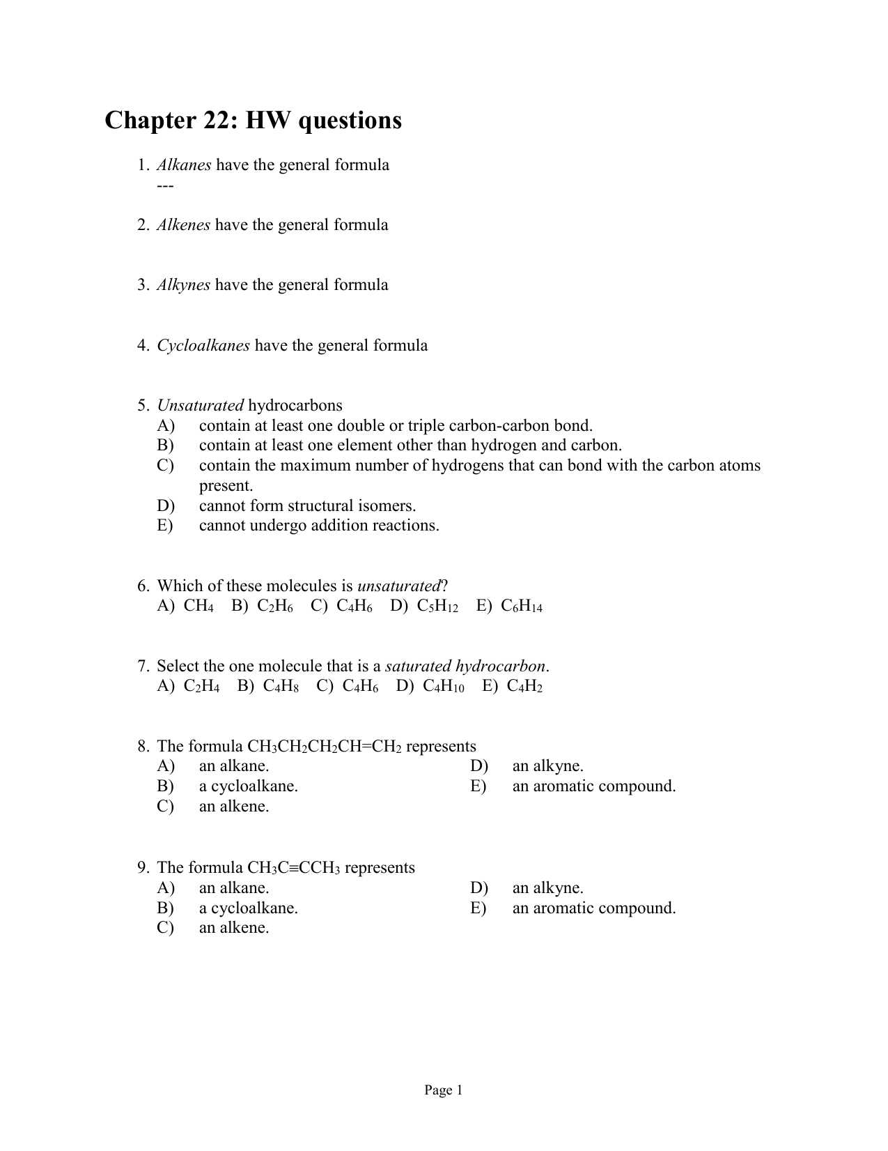Chapter 22 Hw Questions 1 Alkanes Have The General Formula Chapter 22 Hw Questions 1 Alkanes Have The General Formula