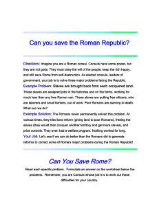 Can you save the Roman Republic? Directions: Imagine you are a