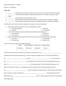 Study Guide Worksheet – Chapter 7 Section 7.1 – Weathering True